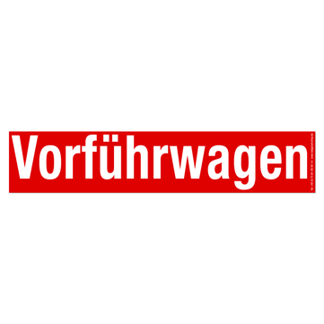 Vorführwagen Werbetext-Folie selbstklebend, von außen auf Glas klebend Vorführwagen