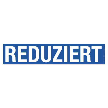 Reduziert Werbetext-Folie selbstklebend, von außen auf Glas klebend Reduziert