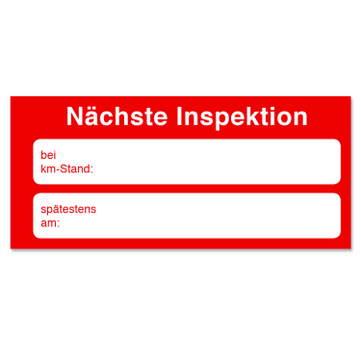 Serviceaufkleber nächste Inspektion: bei km-Stand oder spätestens am... 