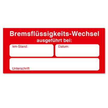 Serviceaufkleber Bremsflüssigkeitswechsel ausgeführt bei km-Stand und Datum 