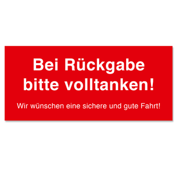 Serviceaufkleber Bei Rückgabe bitte volltanken!  
