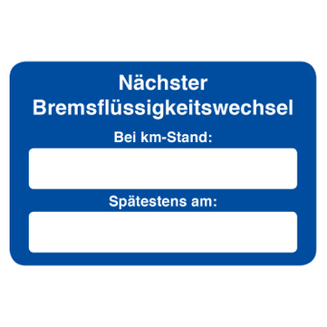 Kundendienst-Etikett nächster Bremsflüssigkeitswechsel in Spenderbox 