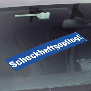 Scheckheftgepflegt Werbetext-Folie selbstklebend, von außen auf Glas klebend Scheckheftgepfl