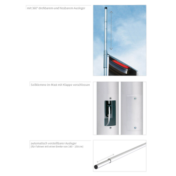 Fahnenmast: H 7,0 m SILVER STAR 4: Ø 90 mm, mit Bodenhülse hißbarer Ausleger 7 m / Ø 90 mm