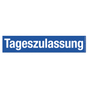 Tageszulassung Werbetext-Folie selbstklebend, von außen auf Glas klebend Tageszulassung