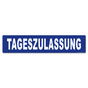 Miniletter Standard: Kennzeicheneinleger 1,5 mm stark, Motiv: Tageszulassung 