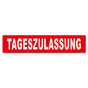 Miniletter Standard: Kennzeicheneinleger 1,5 mm stark, Motiv: Tageszulassung 