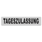 Miniletter Standard: Kennzeicheneinleger 1,5 mm stark, Motiv: Tageszulassung 