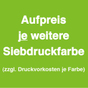 Zubehör Miniletter Aufpreis je weitere Siebdruckfarbe/Stück /je Druckmotiv weitere Farben
