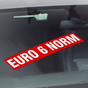 Euro 6 Norm Werbetext-Folie selbstklebend, von außen auf Glas klebend EURO 6 Norm
